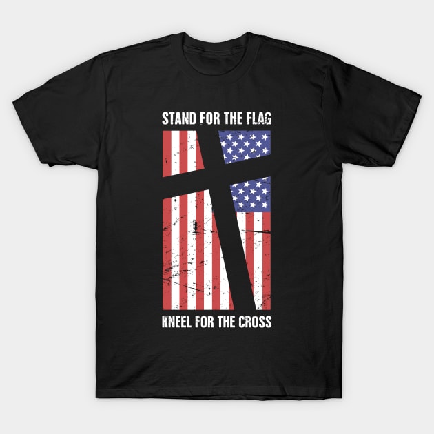 Stand For The American Flag, Kneel For The Christian Cross T-Shirt by MeatMan